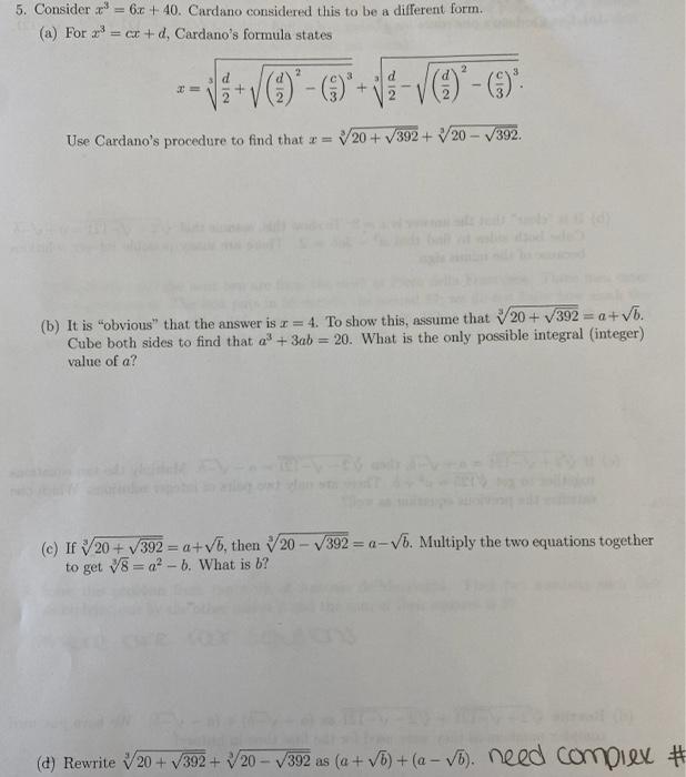 Solved 5. Consider x3=6x+40. Cardano considered this to be a | Chegg.com