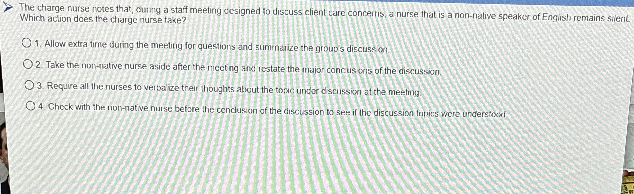 Solved The charge nurse notes that, during a staff meeting