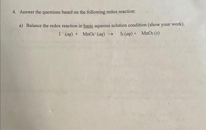 Solved 4. Answer the questions based on the following redox | Chegg.com