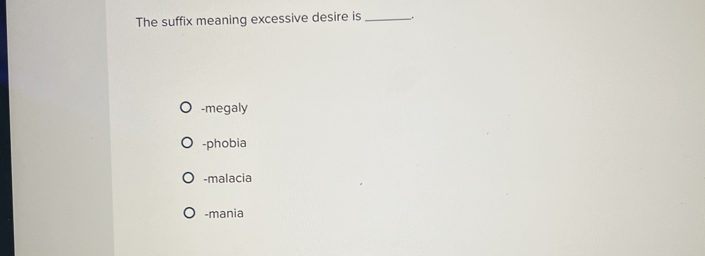 Solved The suffix meaning excessive desire