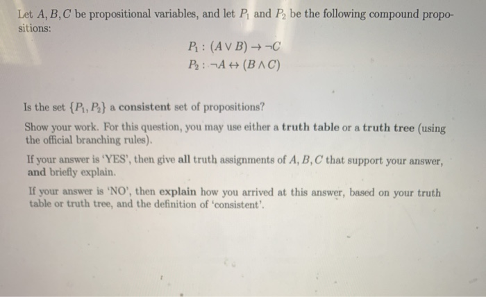 Solved Let A, B, C Be Propositional Variables, And Let P, | Chegg.com