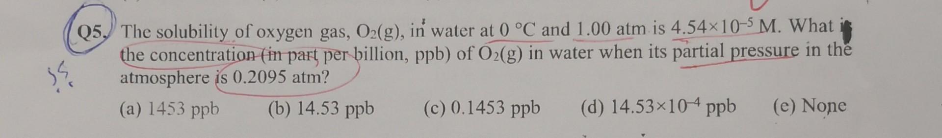 Solved The solubility of oxygen gas, O2( g), in water at 0∘C | Chegg.com