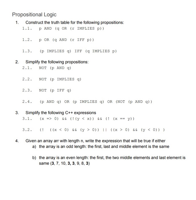 Solved Propositional Logic 1 Construct The Truth Table For Chegg Com