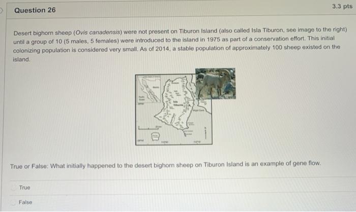 Solved D Question 25 3.3 pts A biologist sets out to explore | Chegg.com