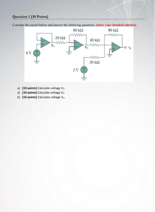 Solved Question 1 [30 Points). Consider the circuit below | Chegg.com