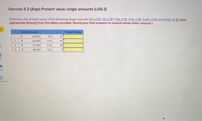 Solved Exercise 5-5 (Algo) Solving For Unknowns; Single | Chegg.com