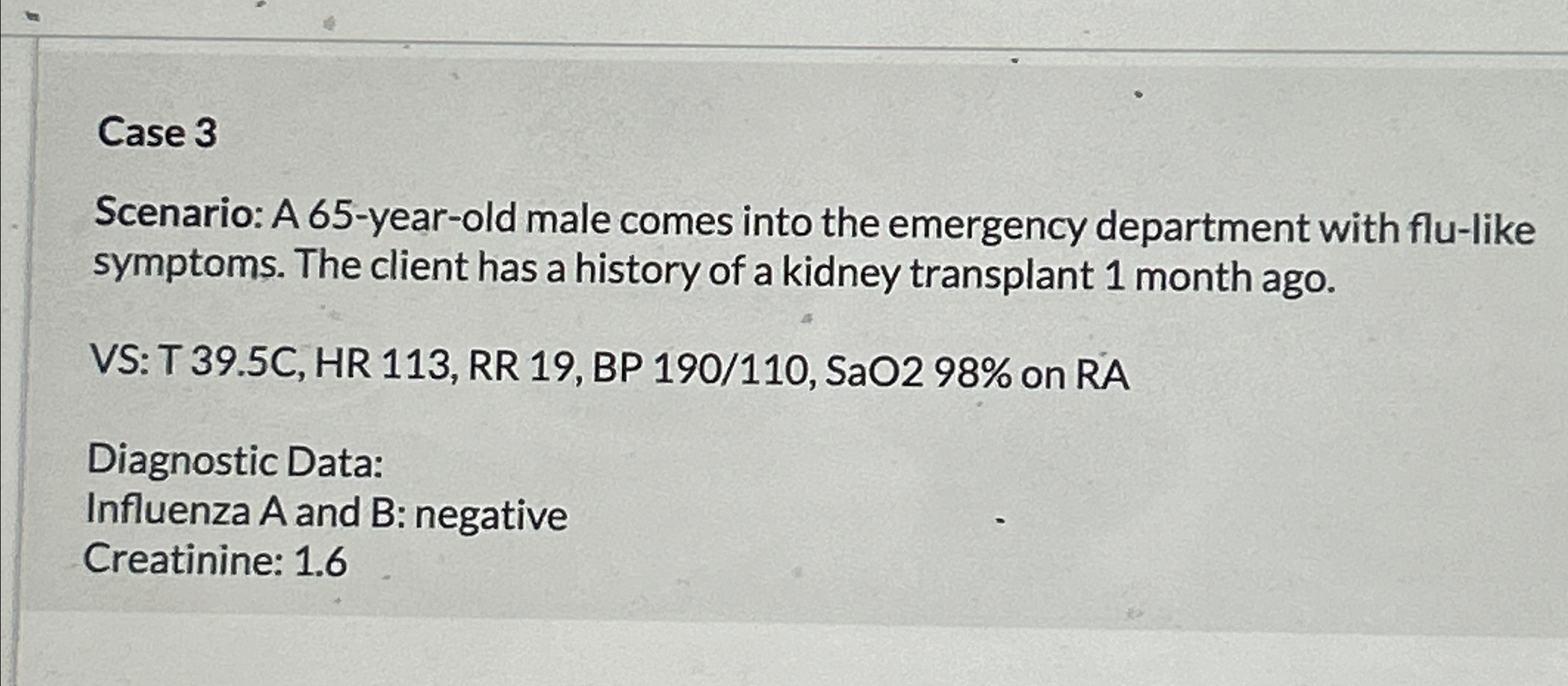 Solved The nurse suspects that the client in Case Study 3 | Chegg.com