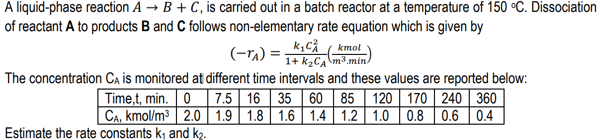Solved A liquid-phase reaction A→B+C, ﻿is carried out in a | Chegg.com