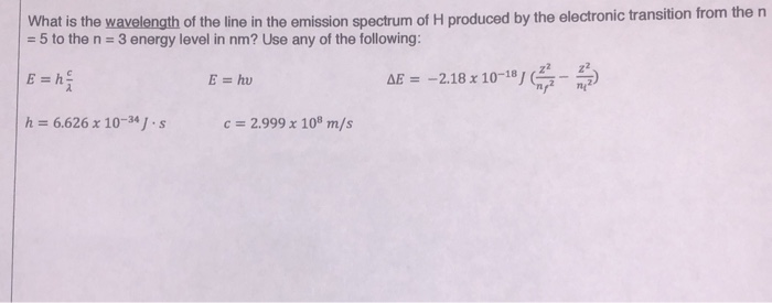 Solved What is the wavelength of the line in the emission | Chegg.com