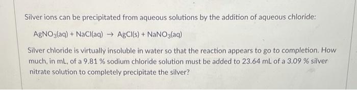 Solved Silver ions can be precipitated from aqueous | Chegg.com