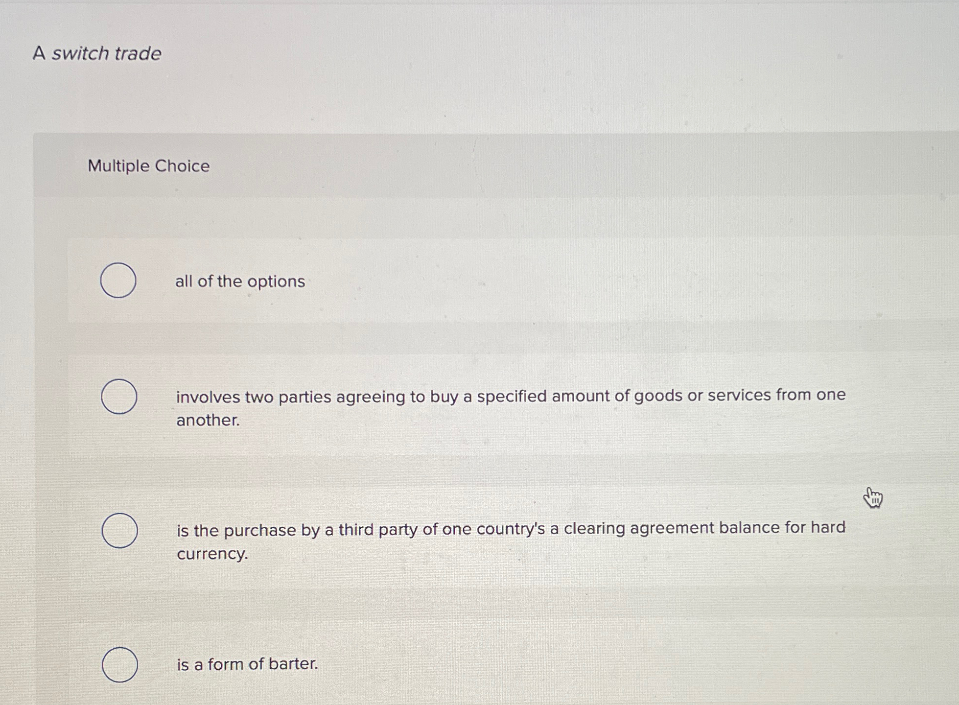 Solved A switch tradeMultiple Choiceall of the