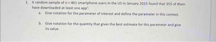 Solved 1. A random sample of n=461 smartphone users in the | Chegg.com