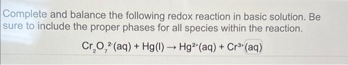 Solved Complete And Balance The Following Redox Reaction In | Chegg.com