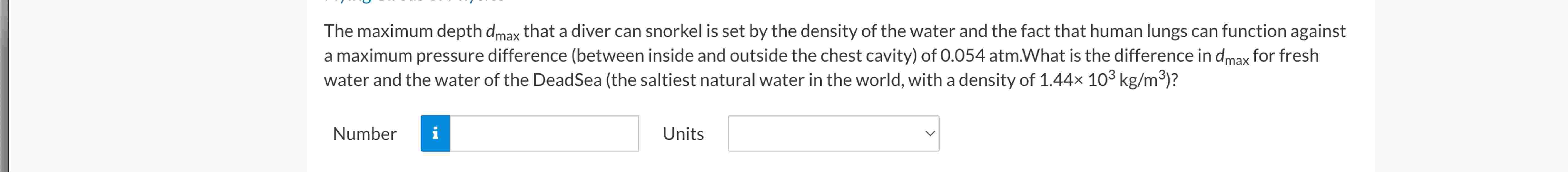 Solved The maximum depth dmax ﻿that a diver can snorkel is | Chegg.com