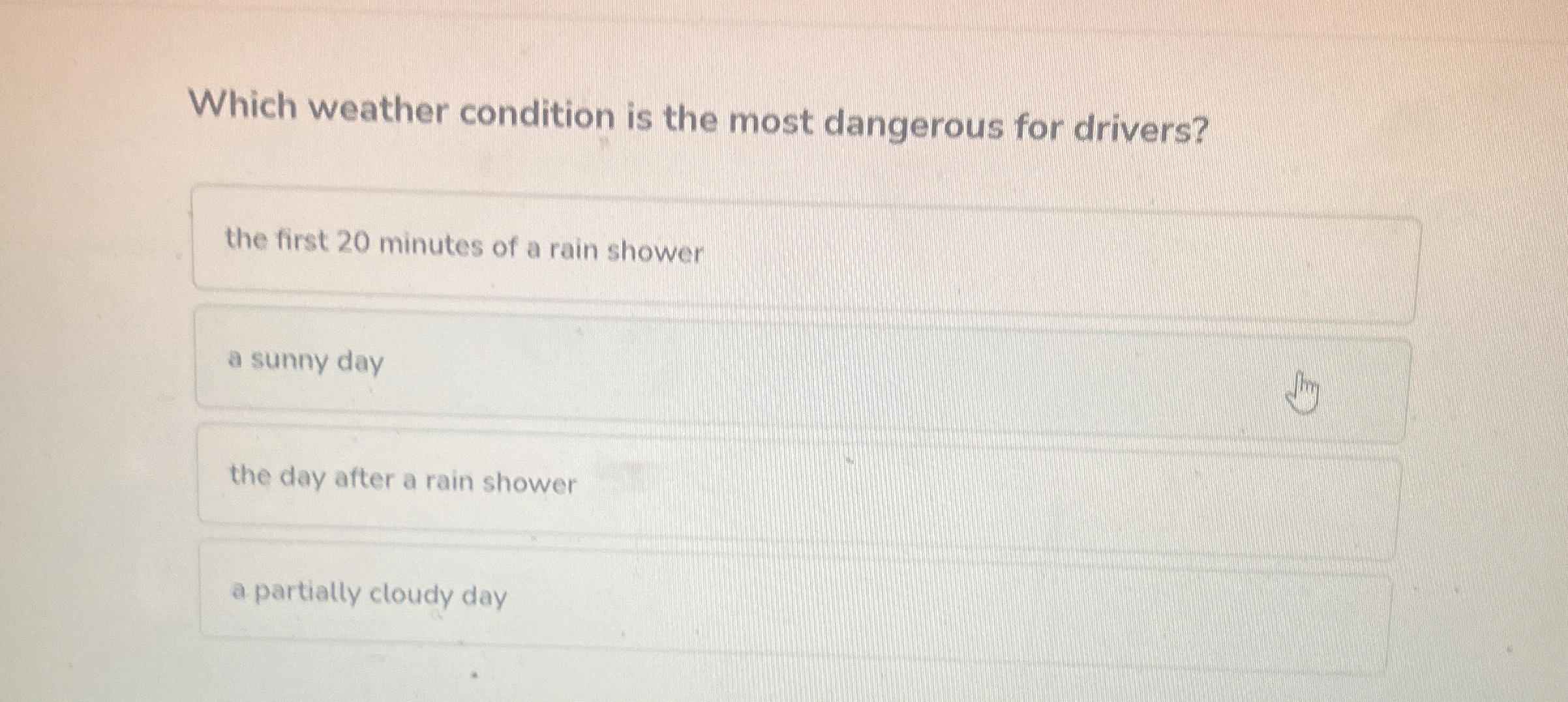 [Solved] Which weather condition is the most dangerous for