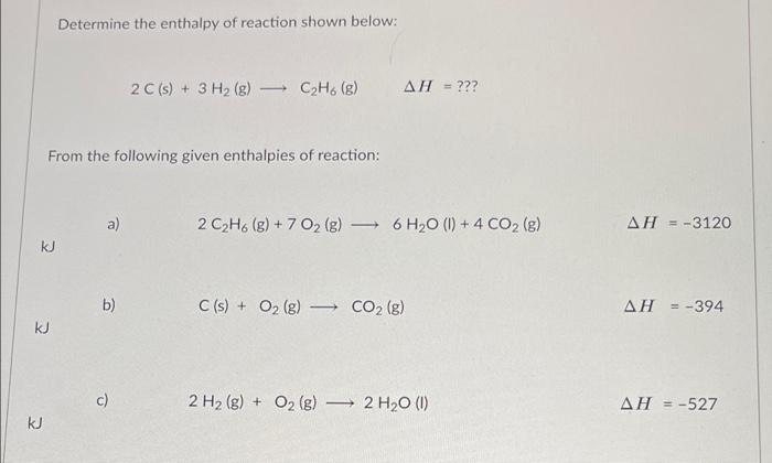 Solved Determine The Enthalpy Of Reaction Shown Below: 2 | Chegg.com