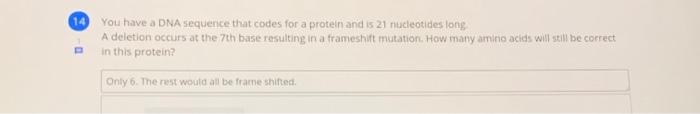 Solved 12 You have a DNA sequence that codes for a protein | Chegg.com