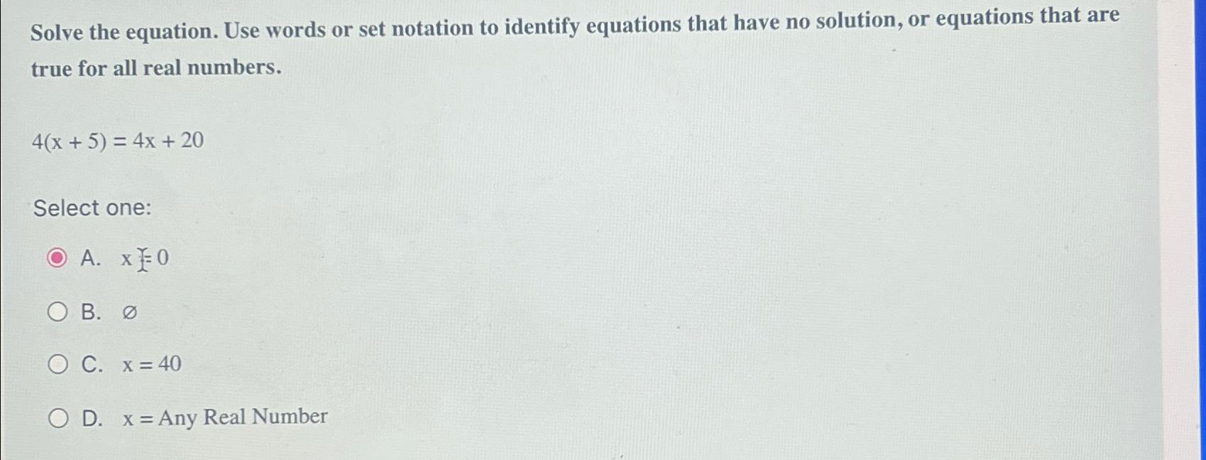 solved-solve-the-equation-use-words-or-set-notation-to-chegg