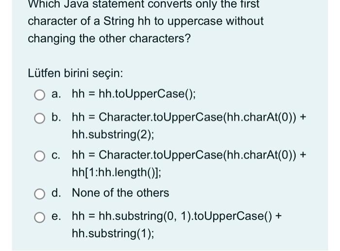 Solved Which Java statement converts only the first | Chegg.com