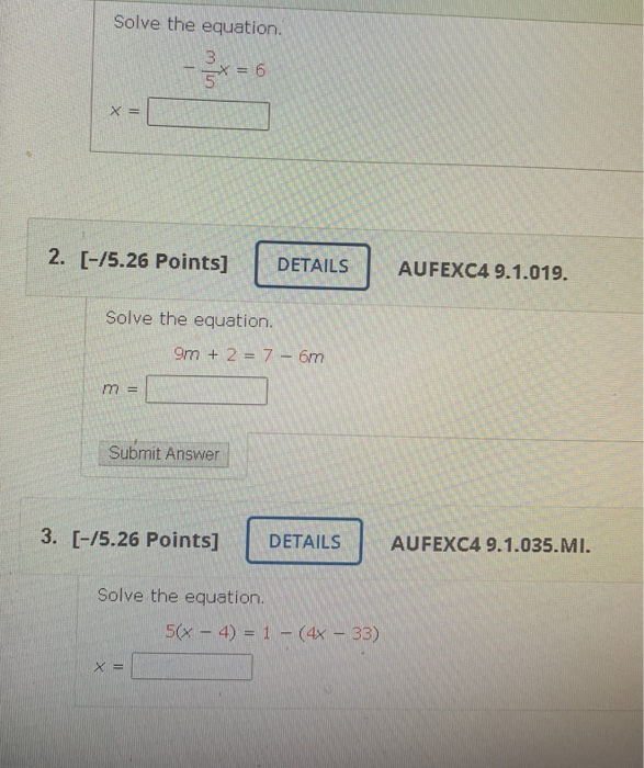 Solved Solve the equation. 3 5* = 6 X = 2. [-15.26 Points] | Chegg.com