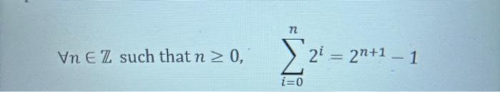 Solved ∀n∈z Such That N≥0∑i0n2i2n1−1 6679