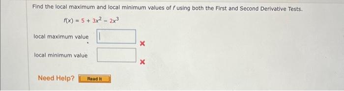 Solved Find The Local Maximum And Local Minimum Values Of F | Chegg.com