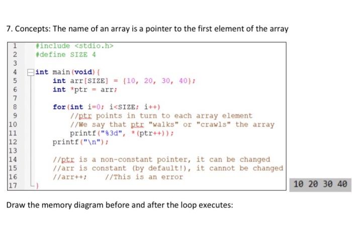 Solved 7. Concepts: The name of an array is a pointer to the | Chegg.com