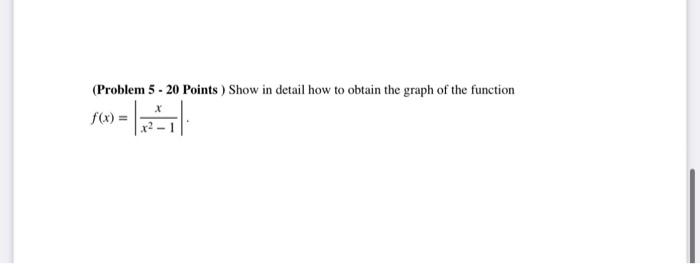 Solved (Problem 5 - 20 Points) Show in detail how to obtain | Chegg.com