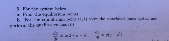 Solved 5. For the system below a. Find the equilibrium | Chegg.com