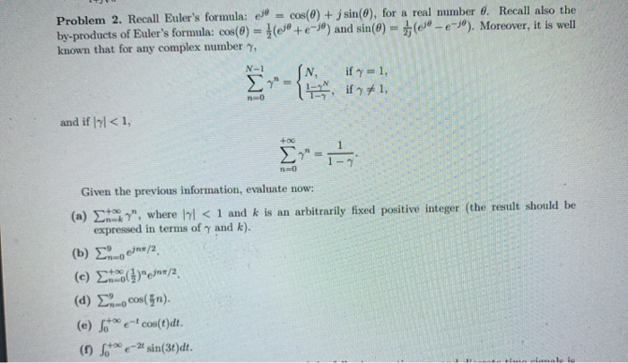 Solved Problem 2 Recall Euler S Formula Ej Cos 0 S Chegg Com