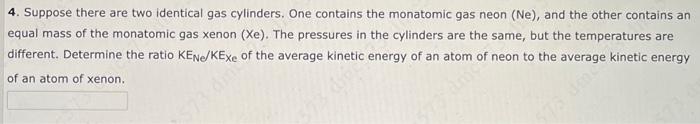 Solved 4. Suppose there are two identical gas cylinders. One | Chegg.com