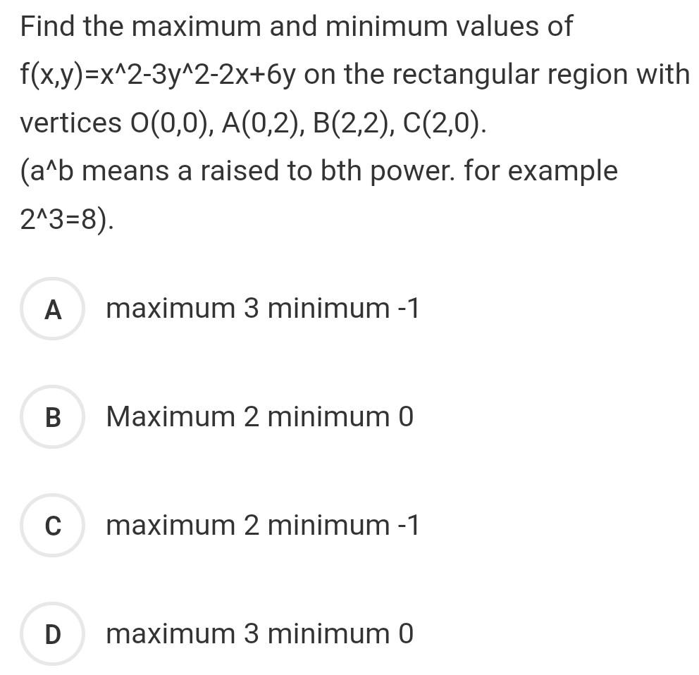 Solved Find The Maximum And Minimum Values Of 3206