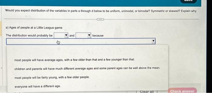 Solved Would you expect distribution of the variables in | Chegg.com