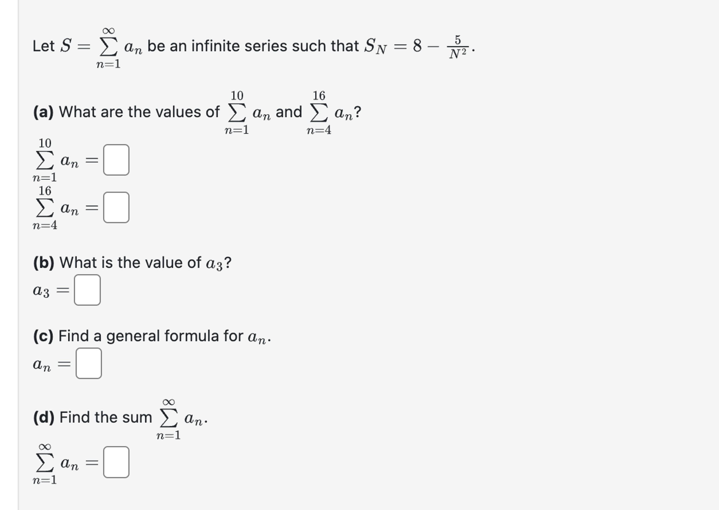 Solved Let S ∑n 1∞an ﻿be An Infinite Series Such That