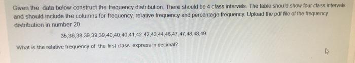 Solved Given the data below construct the frequency | Chegg.com