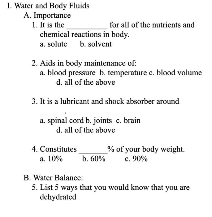 Solved Water and Body Fluids A. Importance 1. It is the for | Chegg.com