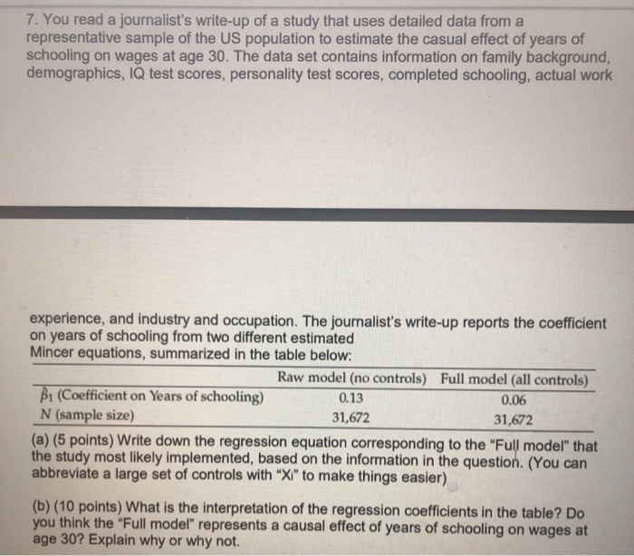 Solved 7. You read a journalist's write-up of a study that 