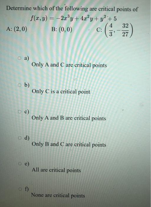 Solved Determine which of the following are critical points | Chegg.com