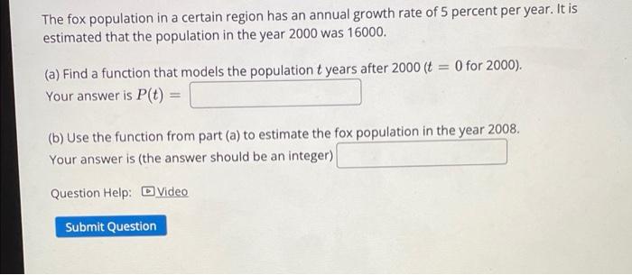 Solved The fox population in a certain region has an annual | Chegg.com