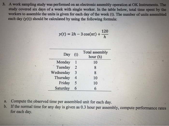 Solved 3. A work sampling study was performed on an | Chegg.com