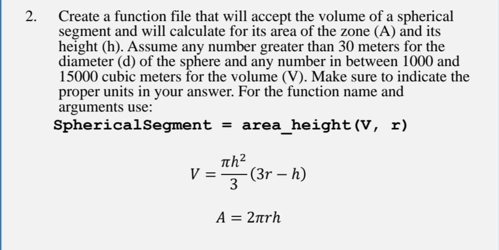 Solved 2. Create a function file that will accept the volume | Chegg.com