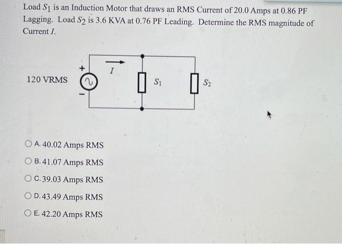 Solved Load S1 is an Induction Motor that draws an RMS | Chegg.com