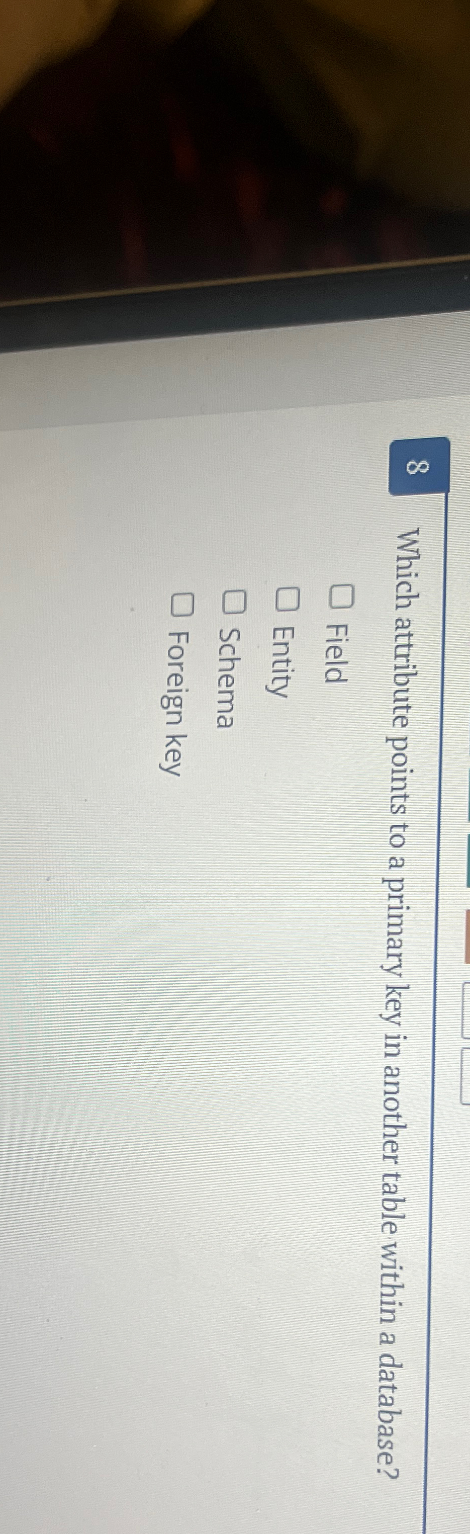 Solved 8 ﻿Which attribute points to a primary key in another | Chegg.com