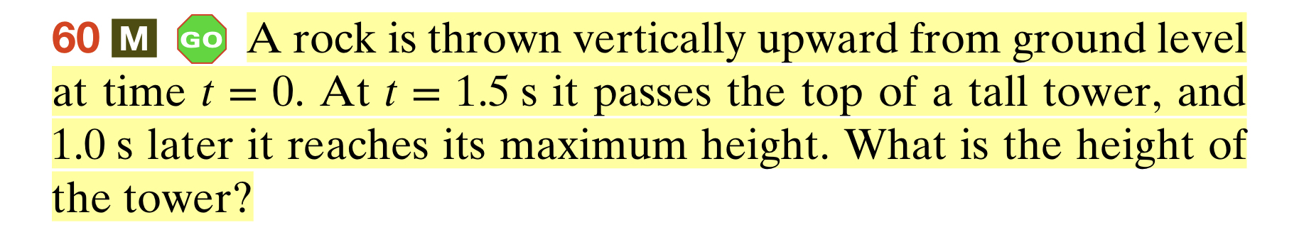 Solved 60 ﻿M A A rock is thrown vertically upward from | Chegg.com