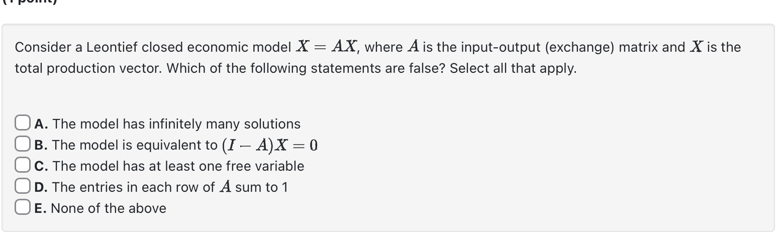 Solved Consider A Leontief Closed Economic Model X=Ax, | Chegg.com