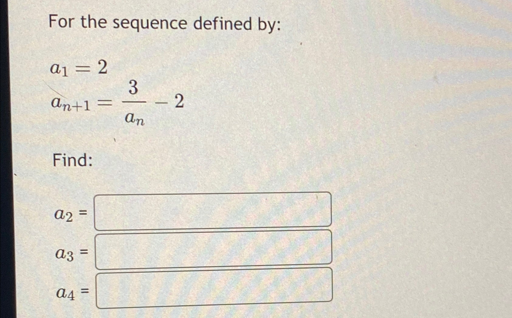 Solved For The Sequence Defined | Chegg.com