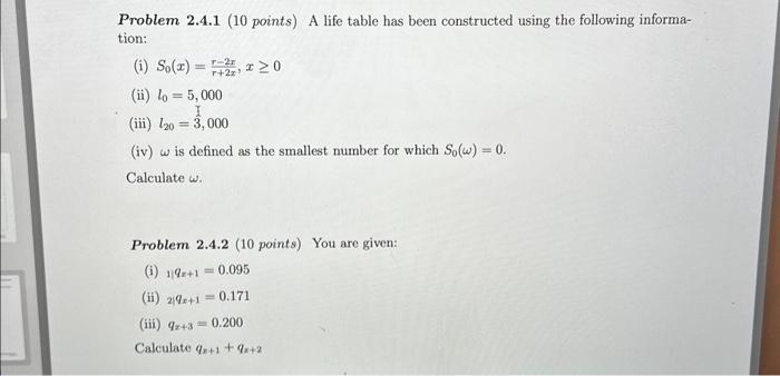 Solved Problem 2.4.1 (10 points) A life table has been | Chegg.com
