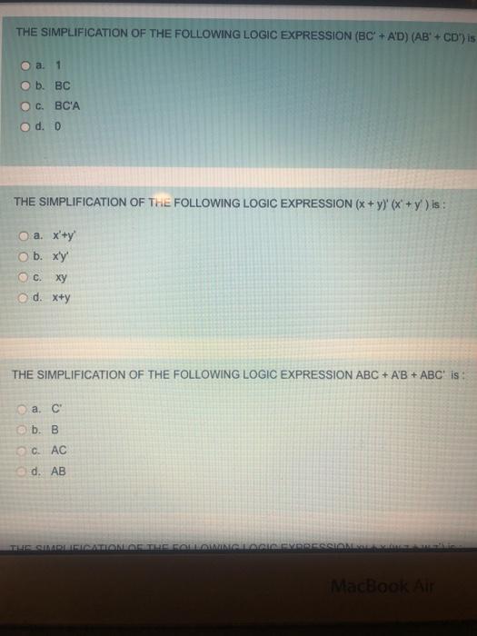 Solved THE SIMPLIFICATION OF THE FOLLOWING LOGIC EXPRESSION | Chegg.com