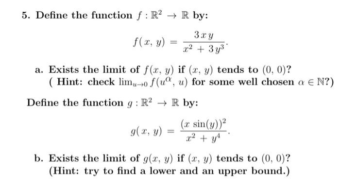 Solved 5 Define The Function F R2→r By F X Y X2 3y33xy