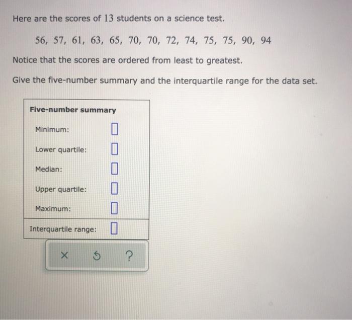 Solved Here are the scores of 13 students on a science test. | Chegg.com